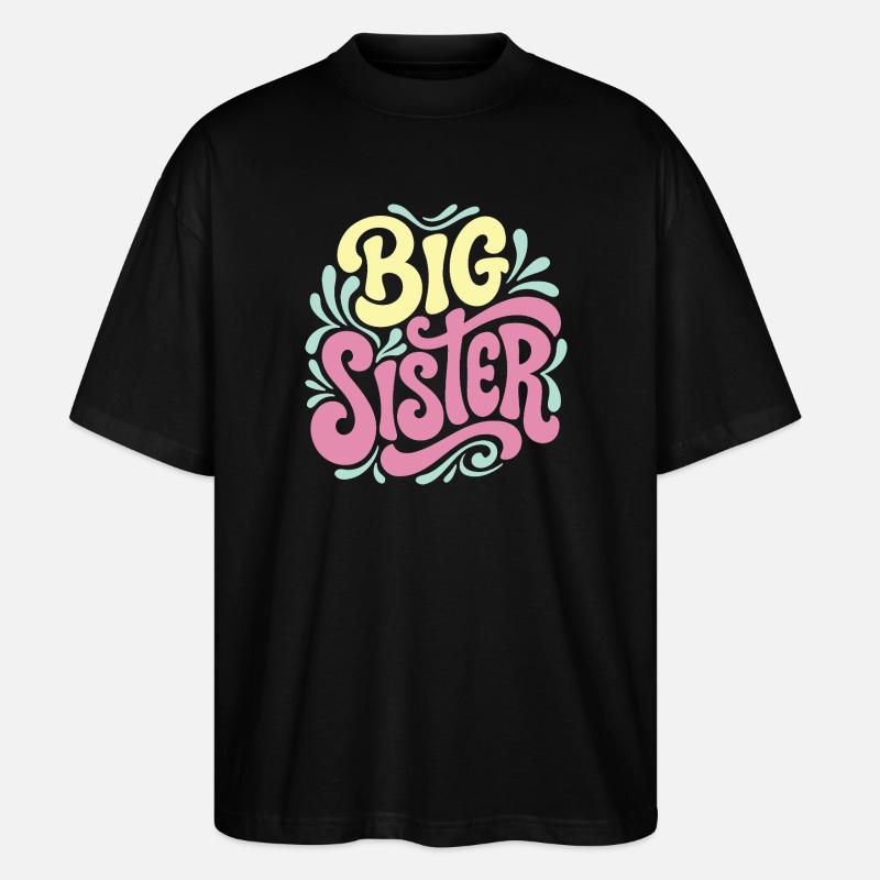 Große Schwester-Feier - Stanley/Stella Oversized Unisex Bio T-Shirt Blaster 2.0 - Schwarz