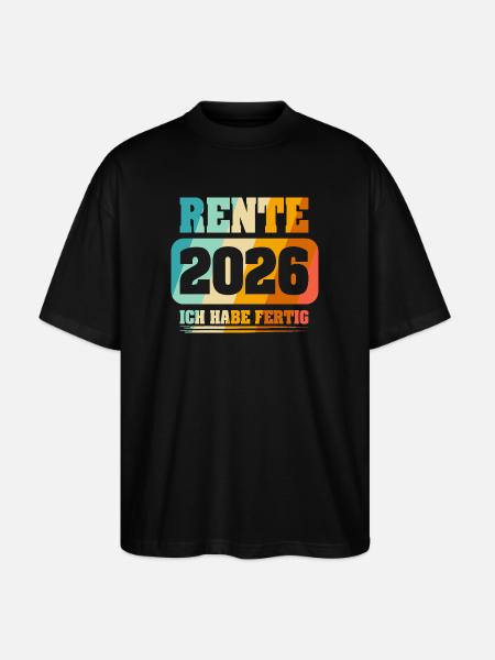 Ruhestand Rentner Rente 2026 - Stanley/Stella Oversized Unisex Bio T-Shirt Blaster 2.0 - Schwarz
