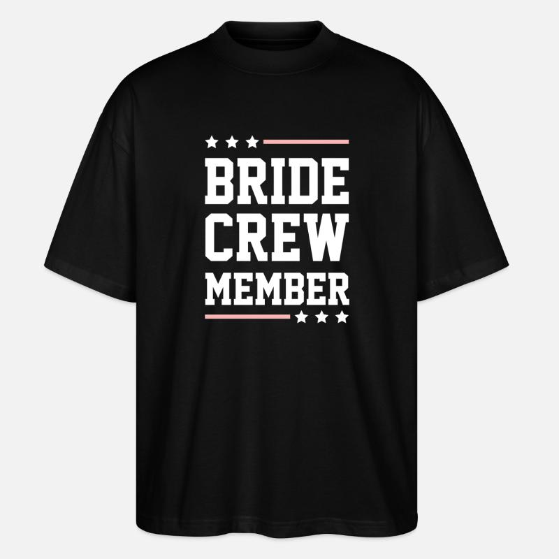 Bride Crew - Stanley/Stella Oversized Unisex Bio T-Shirt Blaster 2.0 - Schwarz