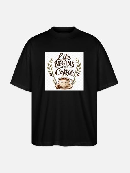 Life_Begins_After_Coffee.png - Stanley/Stella Oversized Unisex Organic T-shirt Blaster 2.0 - black