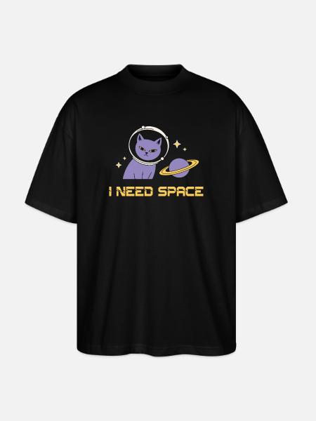 Space Cat – I Need Space - Stanley/Stella Oversized Unisex Organic T-shirt Blaster 2.0 - black