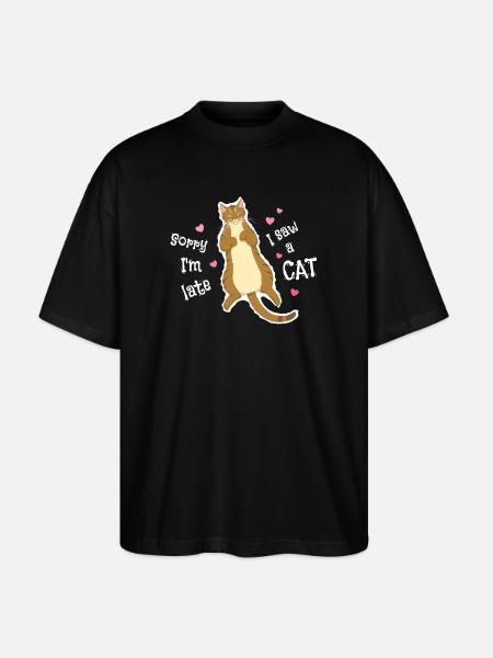 Undskyld, jeg er forsinket, jeg så en kat - Stanley/Stella Oversize Unisex Øko T-shirt Blaster 2.0 - sort