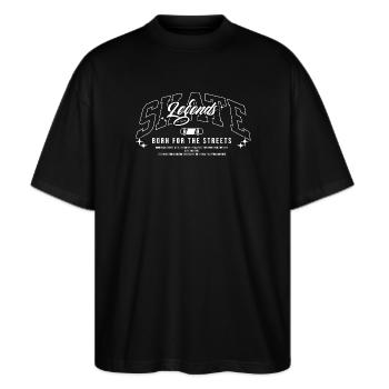 Skate Legends – Born for the Streets - Stanley/Stella Oversized Unisex Bio T-Shirt Blaster 2.0 - Schwarz - Vorne - Alina (178cm) & Michal (187cm)