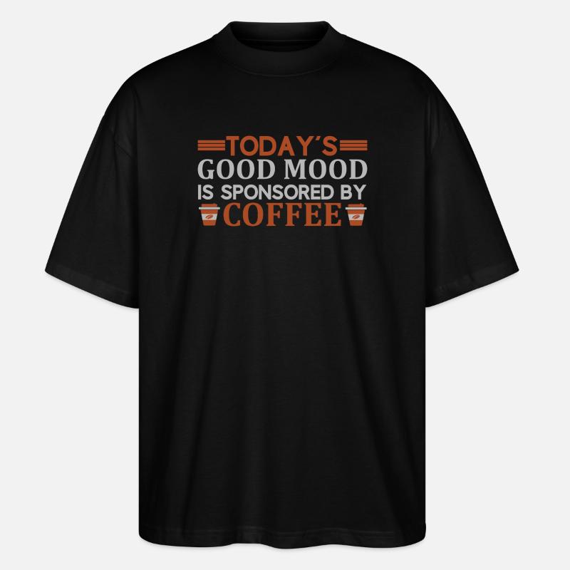 Mood sponsored by coffee - Stanley/Stella Oversized Unisex Bio T-Shirt Blaster 2.0 - Schwarz