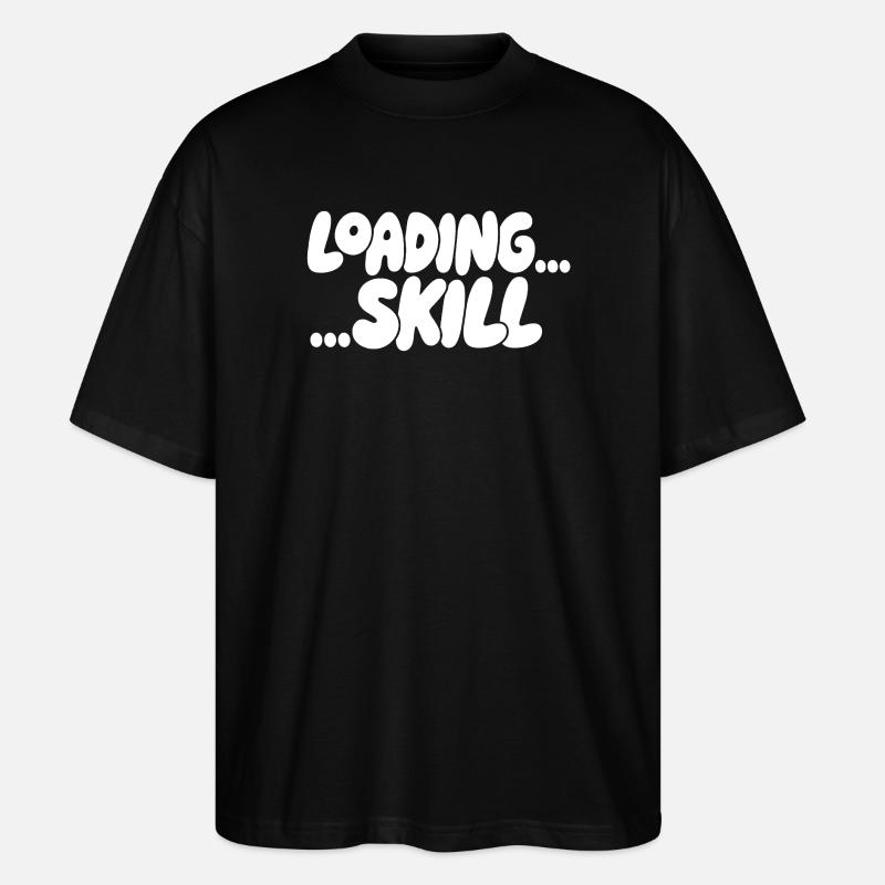 Loading Screen Skill Aesthetics - Stanley/Stella Oversized Unisex Organic T-shirt Blaster 2.0 - black