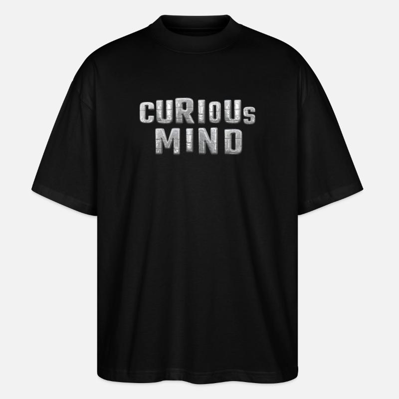curious Mind metallic 3d - Stanley/Stella Oversized Unisex Bio T-Shirt Blaster 2.0 - Schwarz