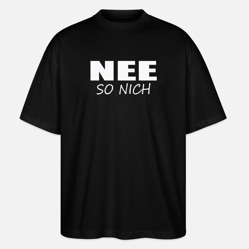 NEE - SO NICH - Stanley/Stella Oversized Unisex Bio T-Shirt Blaster 2.0 - Schwarz