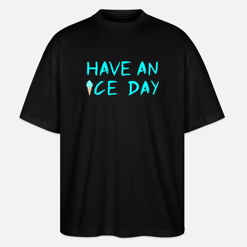 Eis Eiscreme coole Sprüche Sommerzeit Fan - Stanley/Stella Oversized Unisex Bio T-Shirt Blaster 2.0 - Schwarz