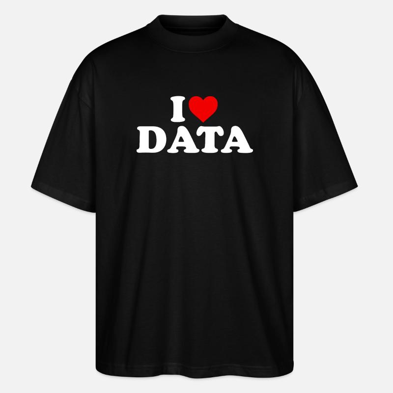 Ich liebe Daten – Herz - Stanley/Stella Oversized Unisex Bio T-Shirt Blaster 2.0 - Schwarz