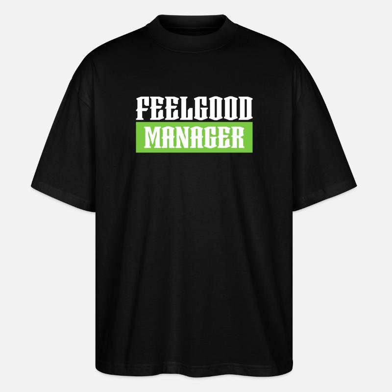 Feelgood manager green tshirt schwarz - Stanley/Stella Oversized Unisex Bio T-Shirt Blaster 2.0 - Schwarz