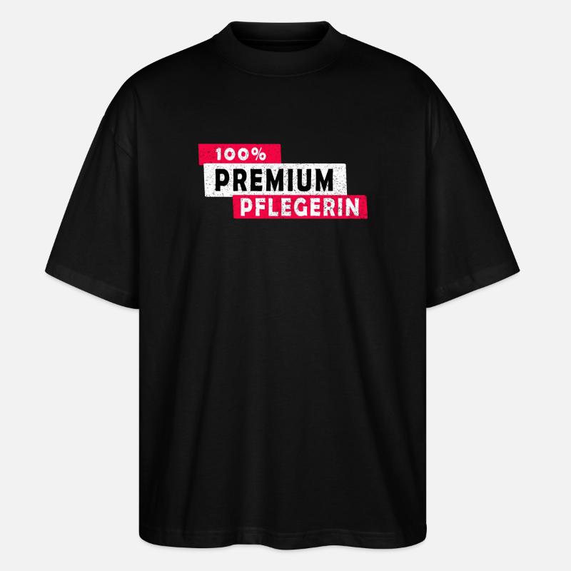 100% Premium Pflegerin Design / Geschenkidee - Stanley/Stella Oversized Unisex Bio T-Shirt Blaster 2.0 - Schwarz