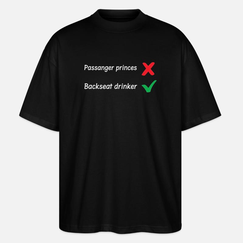 Backseat Drinker - Stanley/Stella Oversized Unisex Organic T-shirt Blaster 2.0 - black