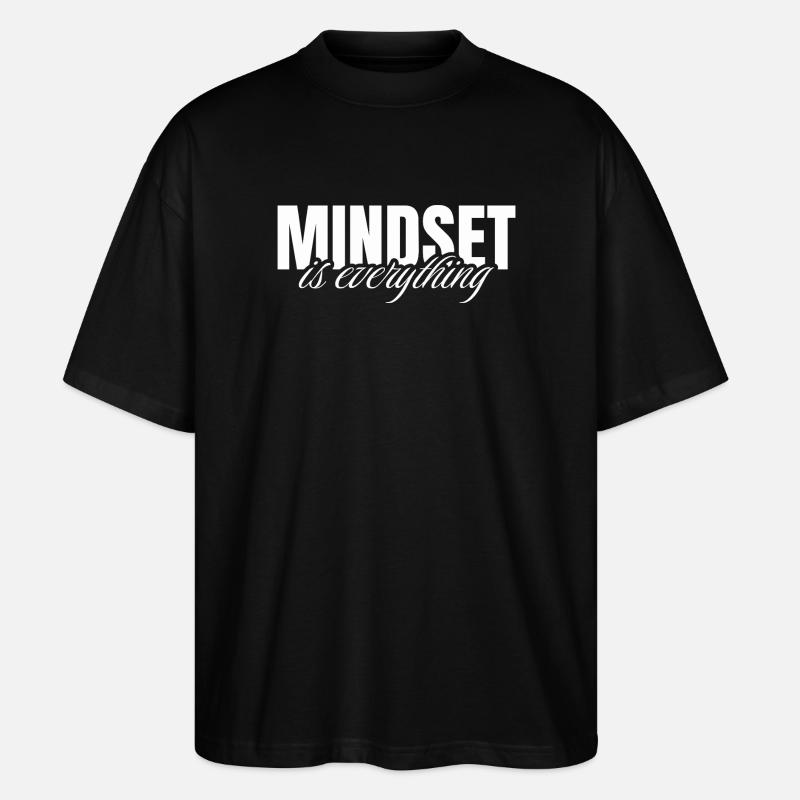 Mindset is everything - T-shirt bio Blaster 2.0 coupe oversize Stanley/Stella Unisexe - noir