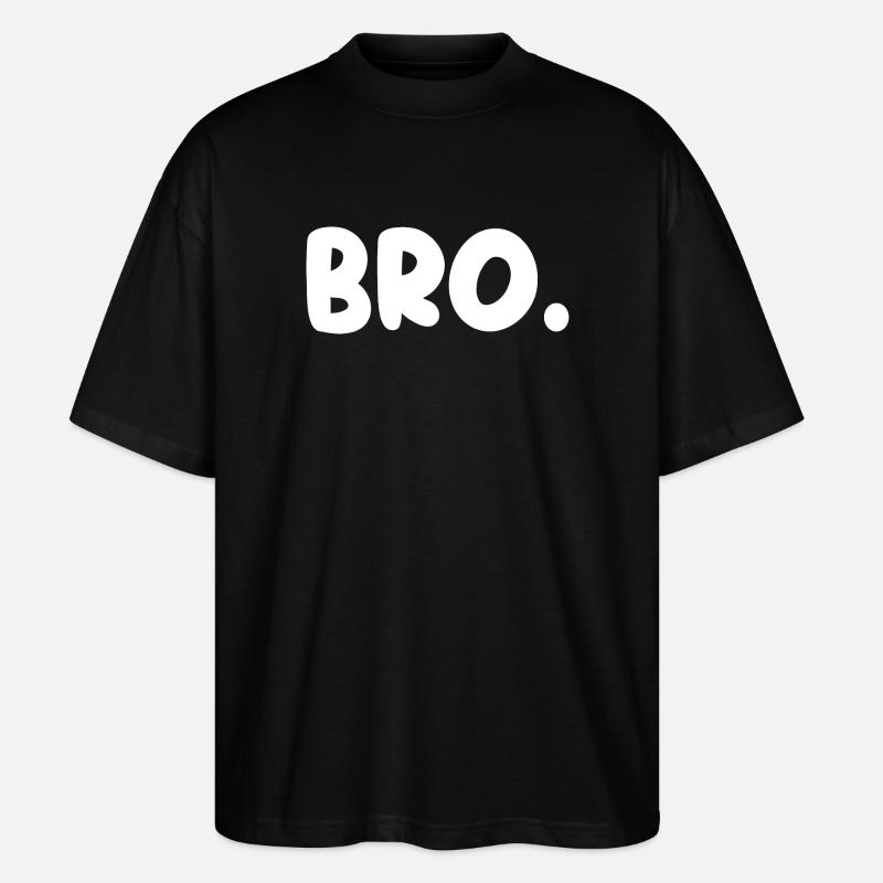 Bruder! - Stanley/Stella Oversized Unisex Bio T-Shirt Blaster 2.0 - Schwarz