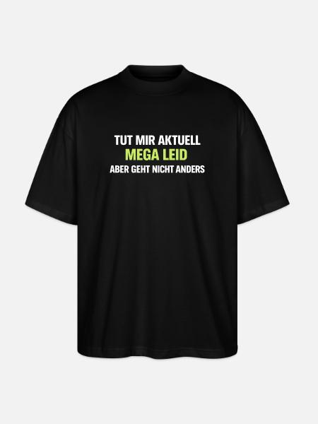 Mega Leid Typografie Schriftzug - Stanley/Stella Oversized Unisex Bio T-Shirt Blaster 2.0 - Schwarz