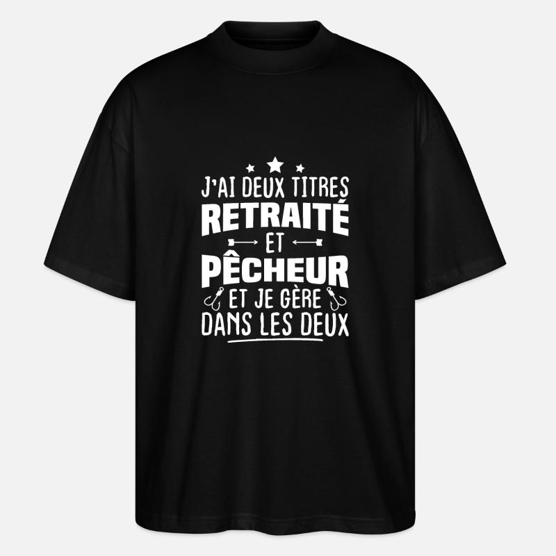 Retraité et pêcheur - T-shirt bio Blaster 2.0 coupe oversize Stanley/Stella Unisexe - noir