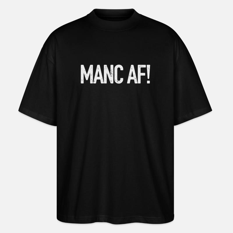 MANC AF - Stanley/Stella Oversized Unisex Bio T-Shirt Blaster 2.0 - Schwarz