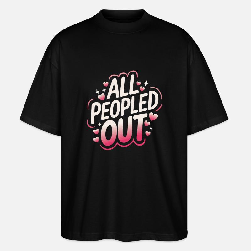 Introvertierter asozialer introvertierter - Stanley/Stella Oversized Unisex Bio T-Shirt Blaster 2.0 - Schwarz