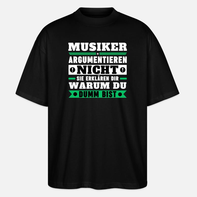 Musicians don't argue - Stanley/Stella Oversized Unisex Organic T-shirt Blaster 2.0 - black