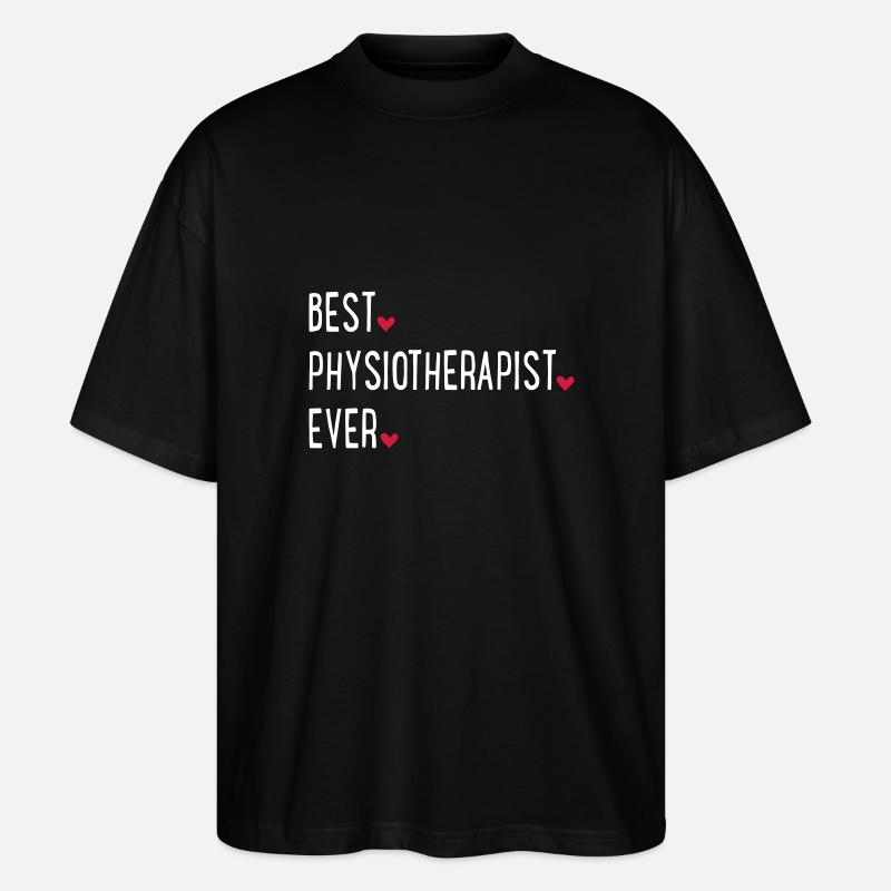 Best Physiotherapist ever - Stanley/Stella Oversized Unisex Bio T-Shirt Blaster 2.0 - Schwarz