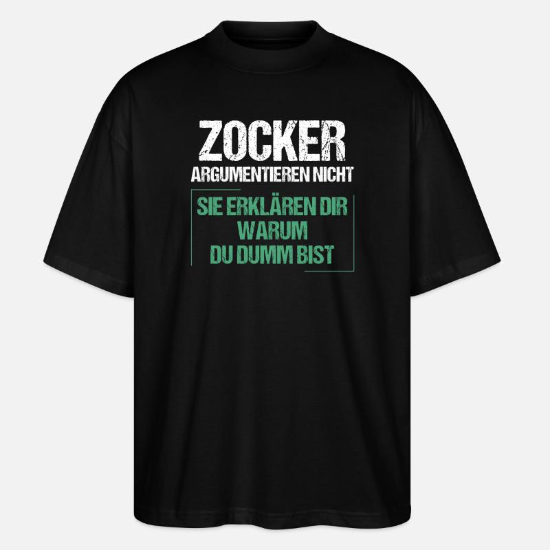 Gamblers don't argue - Stanley/Stella Oversized Unisex Organic T-shirt Blaster 2.0 - black