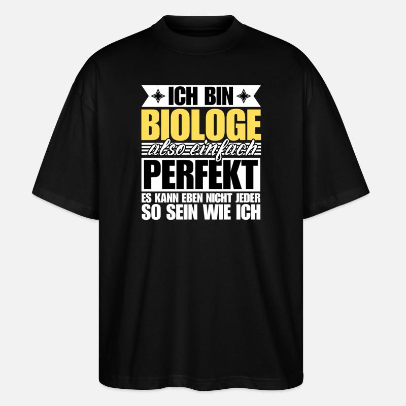 Perfekter Biologe - Stanley/Stella Oversized Unisex Bio T-Shirt Blaster 2.0 - Schwarz