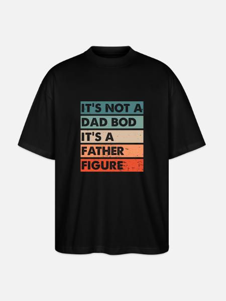 Dad Bod father figure - Stanley/Stella Oversized Unisex Organic T-shirt Blaster 2.0 - black