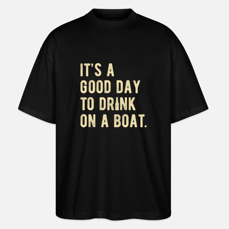 Boot Ausflug Spruch Boot Urlaub Boot Party - Stanley/Stella Oversized Unisex Bio T-Shirt Blaster 2.0 - Schwarz