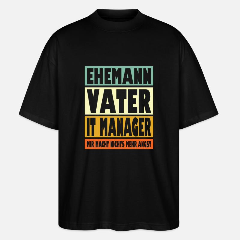 It Manager Vater Ehemann Held - Stanley/Stella Oversized Unisex Bio T-Shirt Blaster 2.0 - Schwarz