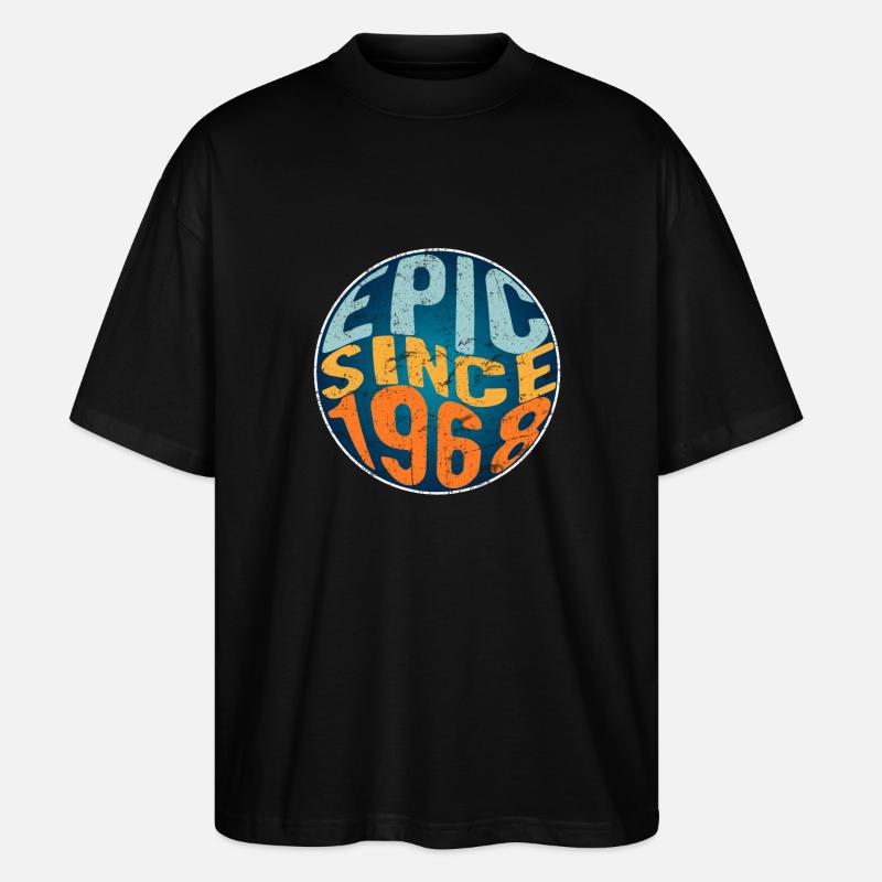 Episch Seit 1968 - Stanley/Stella Oversized Unisex Bio T-Shirt Blaster 2.0 - Schwarz