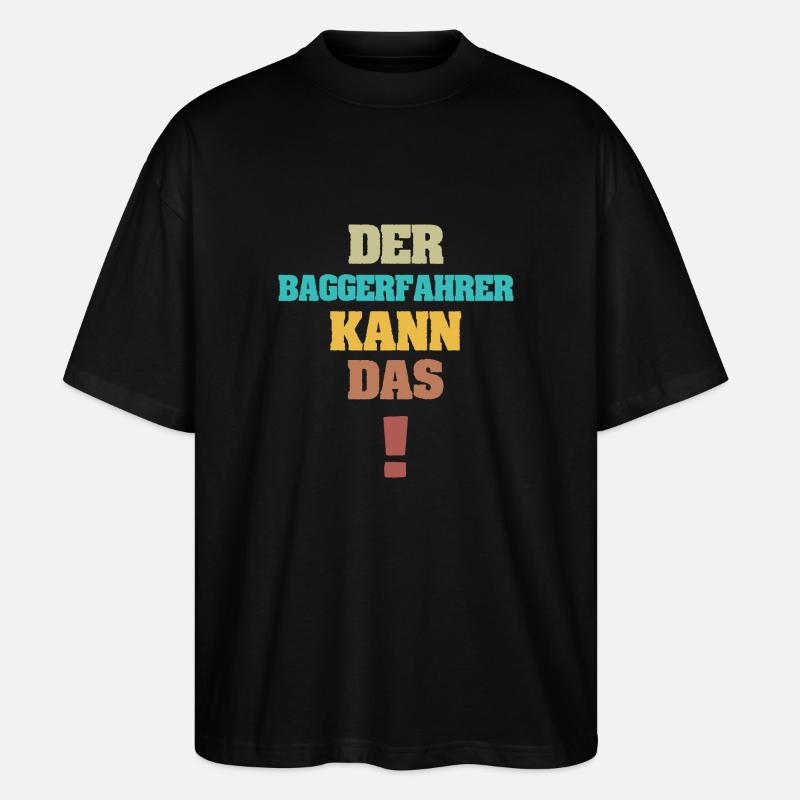 Geschenk für Baggerfahrer - Stanley/Stella Oversized Unisex Bio T-Shirt Blaster 2.0 - Schwarz