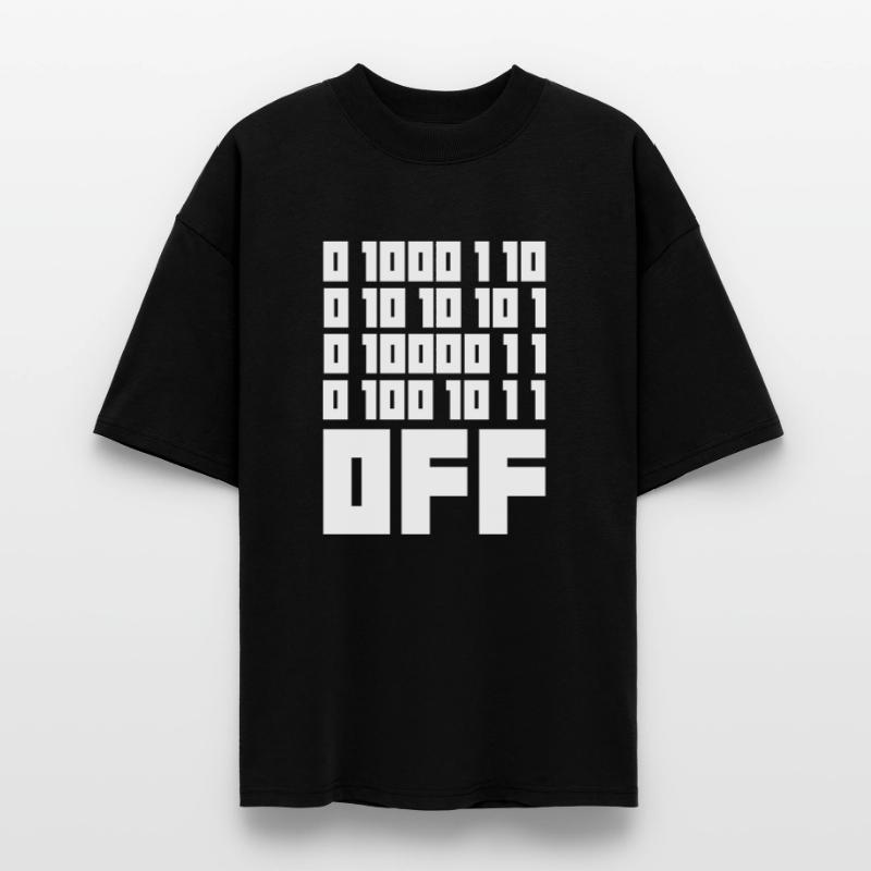 Binary Code F**k OFF – Humour Nerd & Geek Code T-shirt bio Blaster 2.0 coupe oversize Stanley/Stella Unisexe