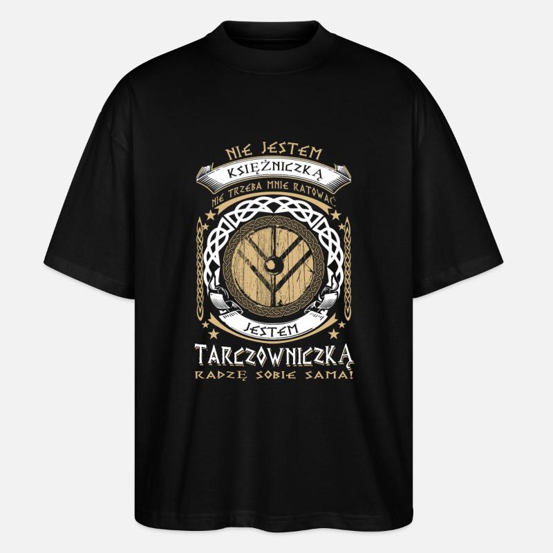 Shieldmaiden - not Princess - PL - Stanley/Stella Oversized Unisex Organic T-shirt Blaster 2.0 - black