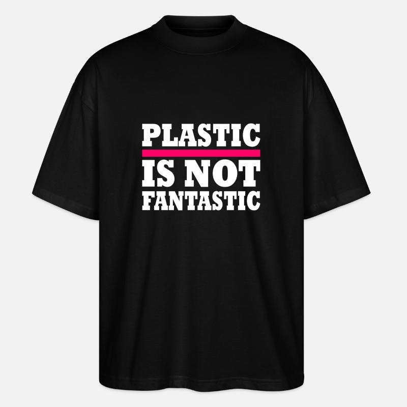 Plastic is not fantastic - T-shirt bio Blaster 2.0 coupe oversize Stanley/Stella Unisexe - noir
