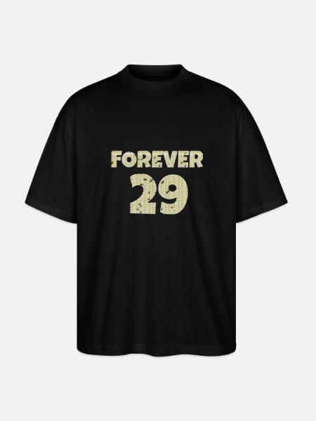 forever 29 - Stanley/Stella Oversized Unisex Bio T-Shirt Blaster 2.0 - Schwarz