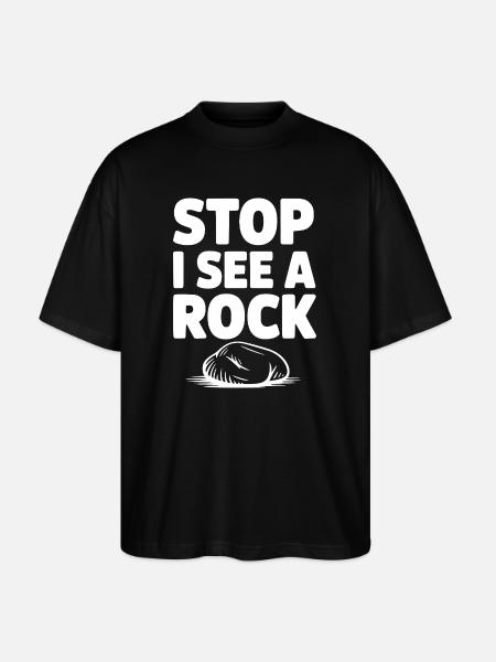 Stop I See a Rock - Stanley/Stella Oversized Unisex Organic T-shirt Blaster 2.0 - black
