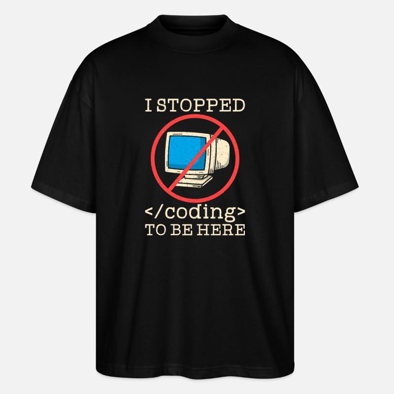 Coding witziger Spruch Prgrammierer - Stanley/Stella Oversized Unisex Bio T-Shirt Blaster 2.0 - Schwarz