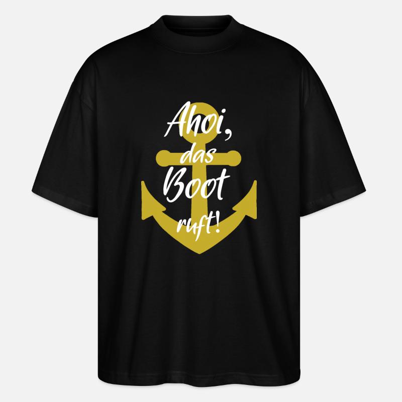 Ahoi das boot ruft - Stanley/Stella Oversized Unisex Bio T-Shirt Blaster 2.0 - Schwarz