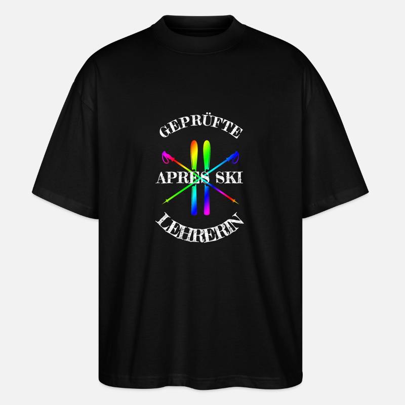 apres ski lehrerin- ski - Stanley/Stella Oversized Unisex Bio T-Shirt Blaster 2.0 - Schwarz
