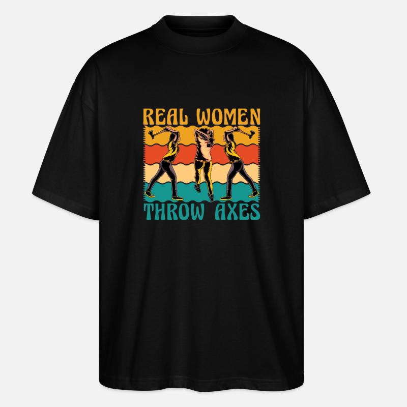 Real Women throws Axes - Stanley/Stella Oversized Unisex Bio T-Shirt Blaster 2.0 - Schwarz