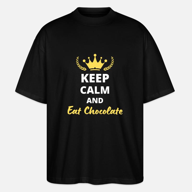 Keep Calm and Eat Chocolate - T-shirt bio Blaster 2.0 coupe oversize Stanley/Stella Unisexe - noir