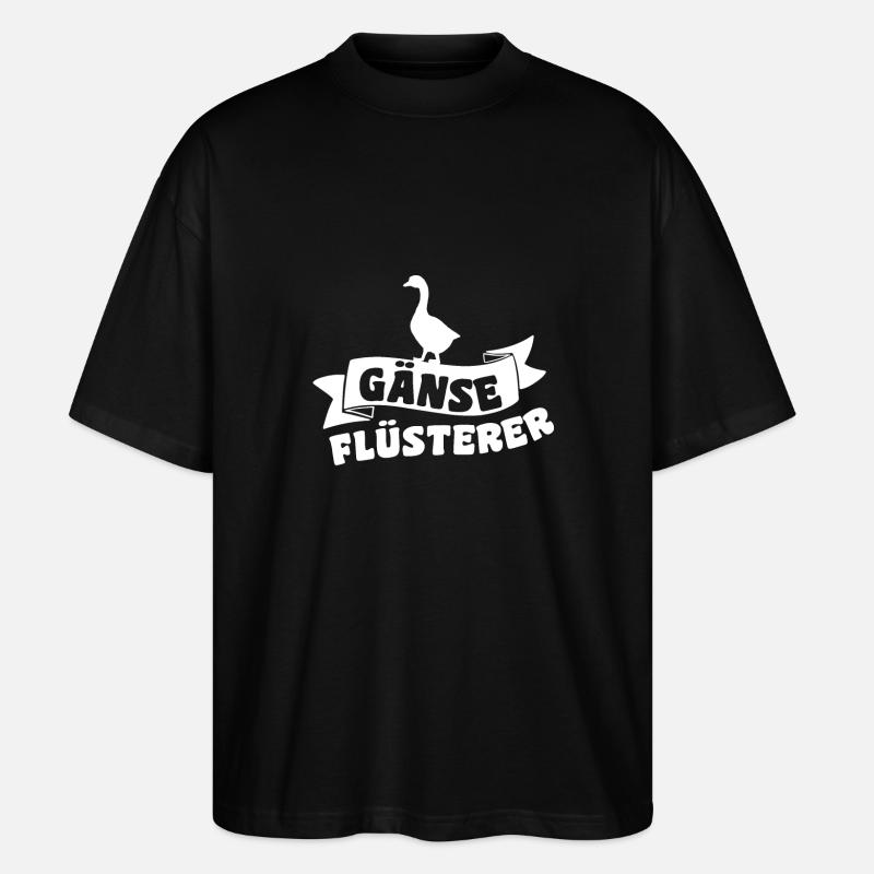 Gänse Flüsterer - Stanley/Stella Oversized Unisex Bio T-Shirt Blaster 2.0 - Schwarz