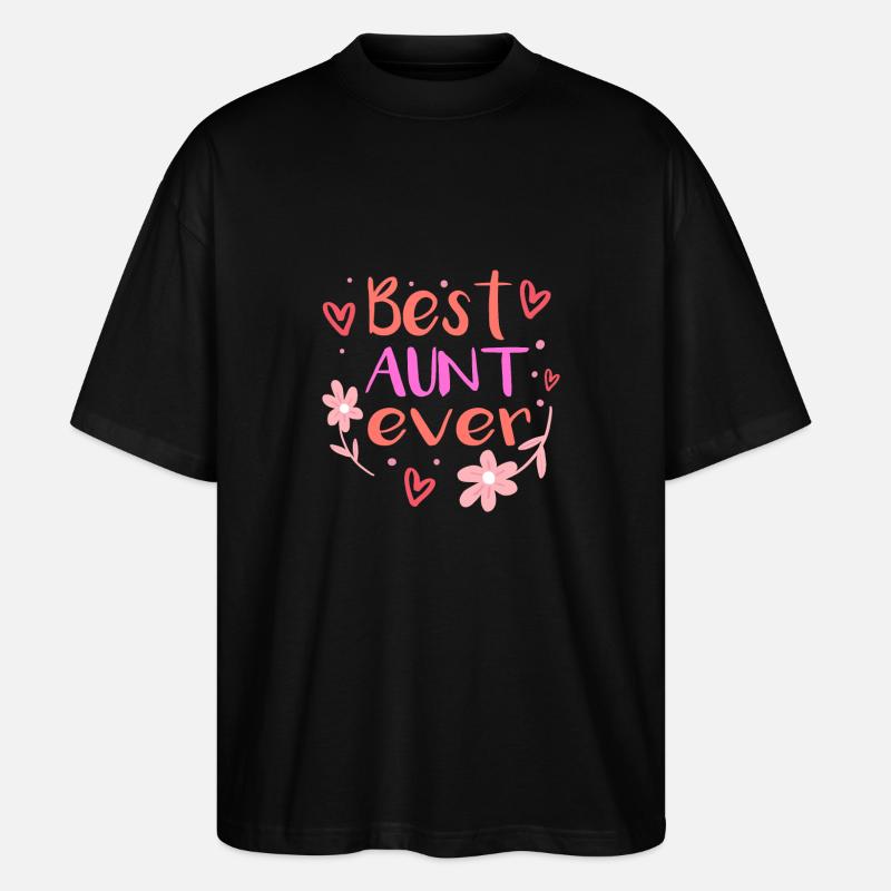 Best Aunt ever - Stanley/Stella Oversized Unisex Bio T-Shirt Blaster 2.0 - Schwarz