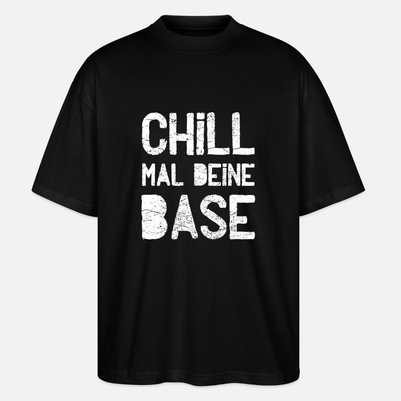 Chill your base - Stanley/Stella Oversized Unisex Organic T-shirt Blaster 2.0 - black