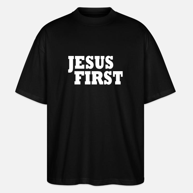 Jesus first - Stanley/Stella Oversized Unisex Bio T-Shirt Blaster 2.0 - Schwarz