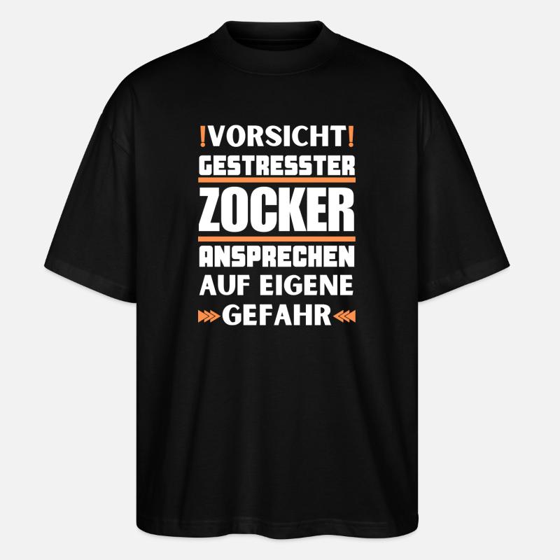 Gestresster Zocker nicht ansprechen! - Stanley/Stella Oversized Unisex Bio T-Shirt Blaster 2.0 - Schwarz