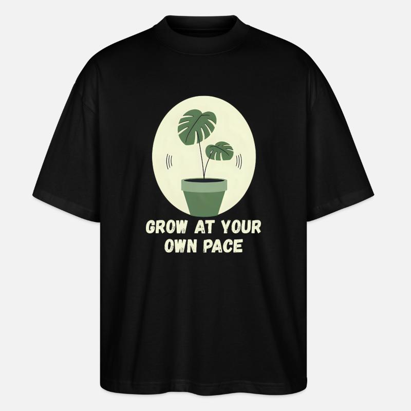 Everyone grows at their own pace - Stanley/Stella Oversized Unisex Organic T-shirt Blaster 2.0 - black
