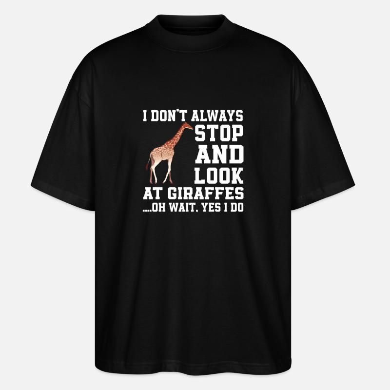 Lustiger Giraffen Spruch - Stanley/Stella Oversized Unisex Bio T-Shirt Blaster 2.0 - Schwarz