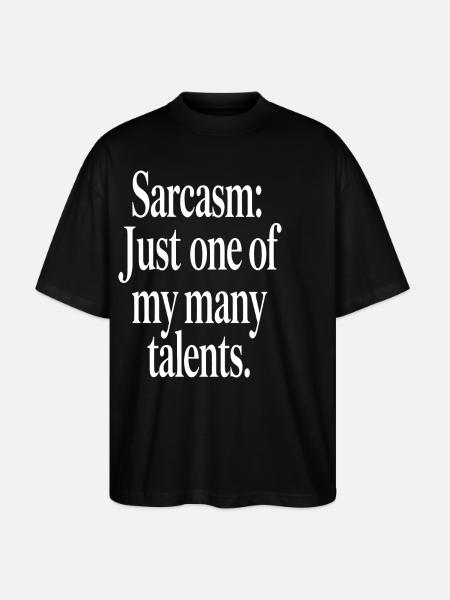 Sarkasmus Talent Statement Design - Stanley/Stella Oversized Unisex Bio T-Shirt Blaster 2.0 - Schwarz
