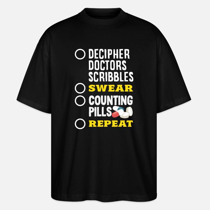 Pharmacist Pharmaceutical Technical - Stanley/Stella Oversized Unisex Organic T-shirt Blaster 2.0 - black